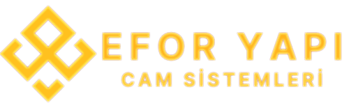 Efor Yapı Cam Sistemleri